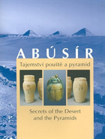 Abúsír: Tajemství Pouště a Pyramid