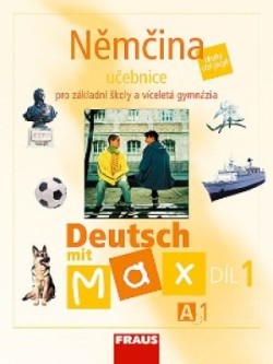 Deutsch Mit Max A1/díl 1 Učebnice