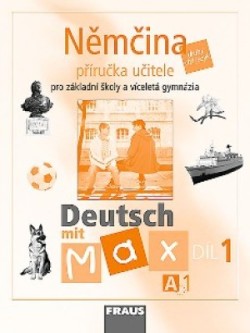Deutsch mit Max A1/díl 1 Příručka pro učitele