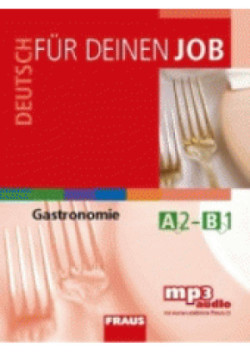 Deutsch für deinen Job – Gastronomie UČ + mp3
