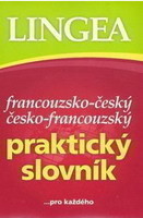 Lingea Praktický slovník Francouzsko-český / Česko-francouzský