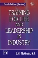 Training for Life and Leadership in Industry