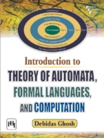 Introduction to Theory of Automata, Formal Languages, and Computation