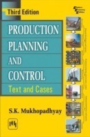 Production Planning and Control Text and Cases