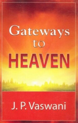 Gateways to Heaven