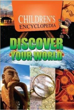 Children's Encyclopedia  Discover Your World