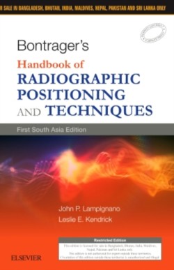 Bontrager's Handbook of Radiographic Positioning and Techniques: First South Asia Edition