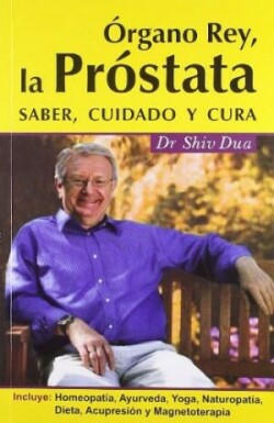 Organo Rey, La Prostata