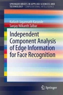 Independent Component Analysis of Edge Information for Face Recognition