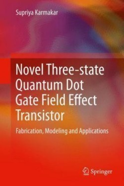 Novel Three-state Quantum Dot Gate Field Effect Transistor