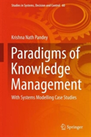 Paradigms of Knowledge Management