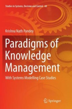 Paradigms of Knowledge Management