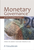 Monetary Governance in Search of New Space