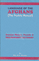 Language of the Afghans (The Pushto Manual)