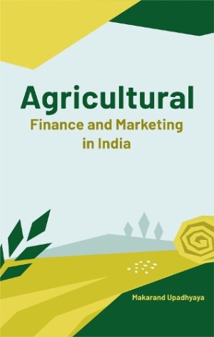 Agricultural Finance and Marketing in India