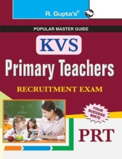 R.Gupta'S Kvs Primary Teachers Recruitment Exam Prt