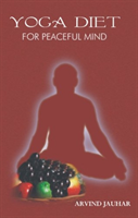Yoga Diet for Peaceful Mind