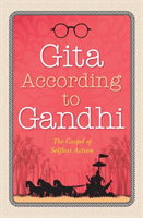 Gita According to Gandhi