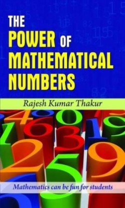 Power of Mathematical Numbers