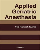 Applied Geriatric Anesthesia