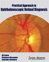 Practical Approach to Ophthalmoscopic Retinal Diagnosis