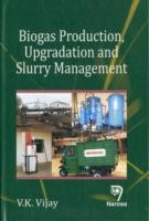 Biogas Production, Upgradation and Slurry Management