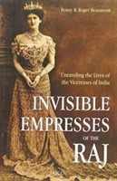 Invisible Empresses of the Raj