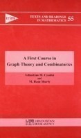 First Course in Graph Theory and Combinatorics