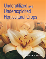 Underutilized and Underexploited Horticultural Crops: Vol 02 