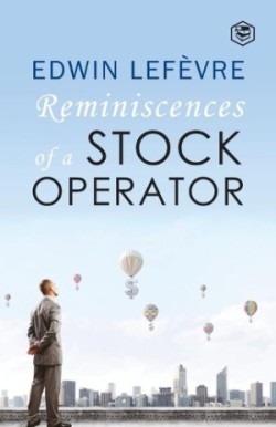 Reminiscences of a Stock Operator