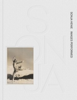 Sonja Henie: Images Performed