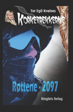 Rottene - 2097