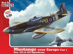 1/32 Mustangs Over Europe Part 1. Nos. 303&309 Squadrons (Kd 32003)