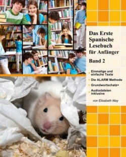 Das Erste Spanische Lesebuch für Anfänger Band 2, m. 30 Audio