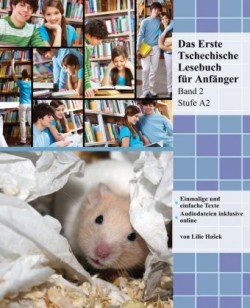 Das Erste Tschechische Lesebuch für Anfänger Band 2, m. 30 Audio