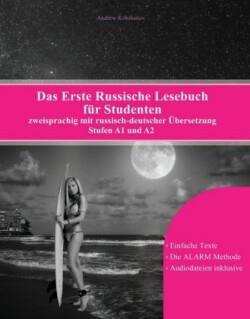 Erste Russische Lesebuch für Studenten