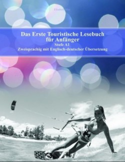 Erste Touristische Lesebuch für Anfänger