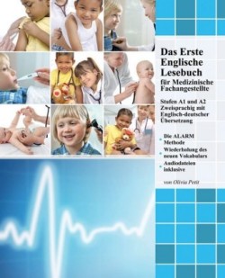 Erste Englische Lesebuch für Medizinische Fachangestellte