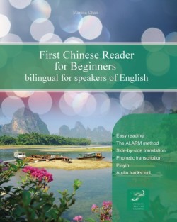 First Chinese Reader for Beginners Bilingual for Speakers of English
