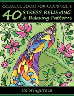 Coloring Books For Adults Volume 6