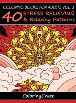 Coloring Books For Adults Volume 3