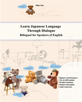 Learn Japanese Language Through Dialogue Bilingual for Speakers of English