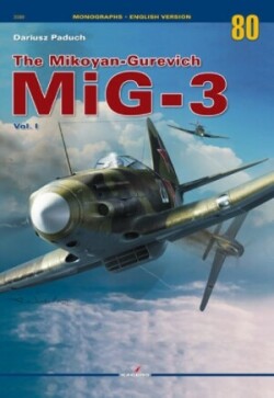 Mikoyan-Gurevich MiG-3 Vol. I