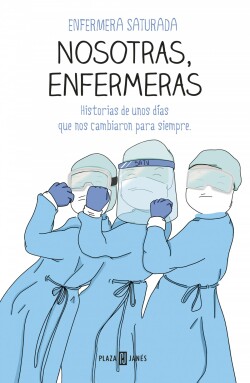 Nosotras, enfermeras