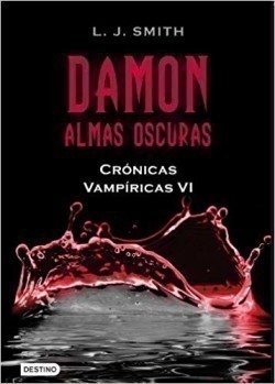 Cronicas Vampiricas 4: Damon Almas Oscuras