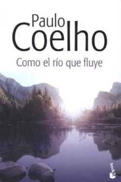 Como el Río que Fluye