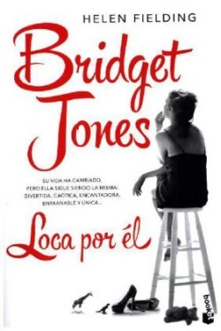 Bridget Jones. Loca por El