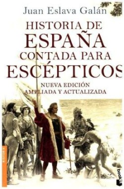 Historia de España contada para escépticos