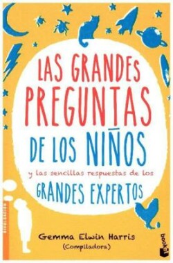 LAS GRANDES PREGUNTAS DE LOS NIÑOS