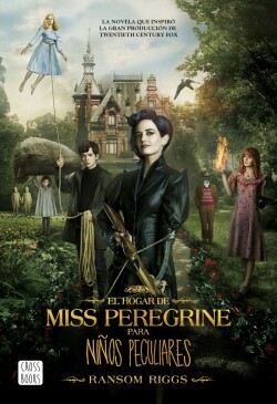 El Hogar de Miss Peregrine para Niños Peculiares